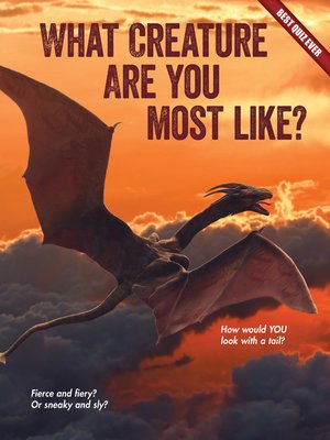 cover image of What Creature Are You Most Like?